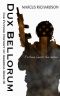 [Future History of America 03] • Dux Bellorum